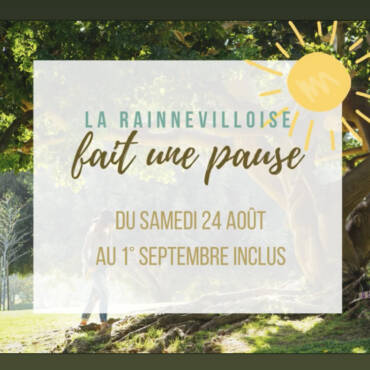 La Rainnevilloise en vacances d’été